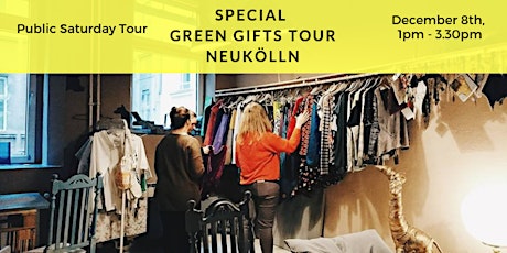 Hauptbild für Green Fashion Tour Neukölln - Special Green Gifts Tour