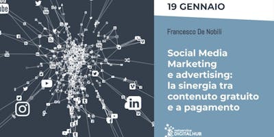 Social Media Marketing e Advertising | Bologna | 19 Gennaio 2019 Social Media Marketing e Advertising | Bologna | 19 Gennaio 2019