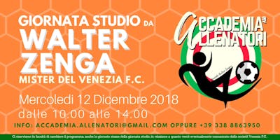 Giornata studio da Mister Walter Zenga presso il Venezia FC Giornata studio da Mister Walter Zenga presso il Venezia FC