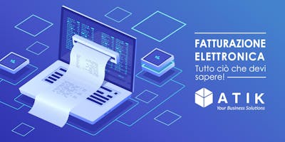 Corso Atik Srl - FATTURAZIONE ELETTRONICA con ERP Mago Zucchetti Corso Atik Srl - FATTURAZIONE ELETTRONICA con ERP Mago Zucchetti