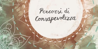 Il protocollo MBSR: serata di presentazione gratuita Il protocollo MBSR: serata di presentazione gratuita