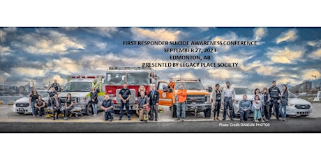 FIRST RESPONDERS SUICIDE AWARENESS CONFERENCE SEPTEMBER 27, 2023 EDMONTON primary image