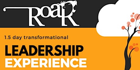 ROAR: Transformational Leadership Experience