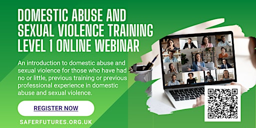Imagem principal de Domestic Abuse & Sexual Violence Training Level 1 (31st July 0900 - 1230)