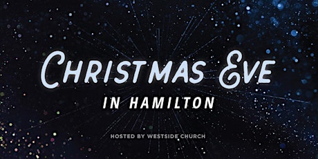 Christmas Eve in Hamilton primary image