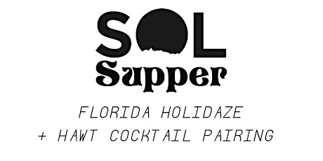 Sol Supper #4: Florida Holidaze primary image