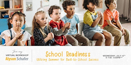 Hauptbild für School Readiness: Utilizing Summer for Back-to-School Success