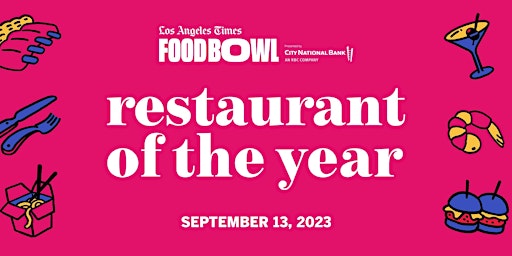 L.A. Times Food Bowl: Restaurant of the Year 2023 primary image