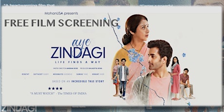 Hauptbild für Free Film Screening: AYE ZINDAGI (Oh Life!) (Hindi with English Subtitles)