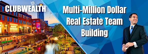 Imagen de colección para  Multi-Million Dollar Real Estate Team Building