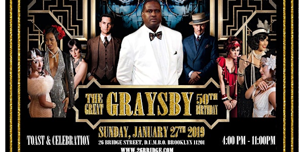 The Great Graysby Bottle Service Package:  Carl Gray's 50th Birthday Celebration