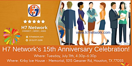Image principale de H7 Network 15th Anniversary Celebration! (Houston, TX)