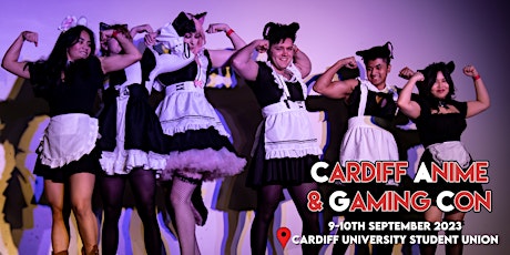 Imagem principal do evento Cardiff Anime & Gaming Con