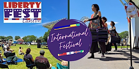 INTERNATIONAL FESTIVAL at LIBERTY FEST primary image