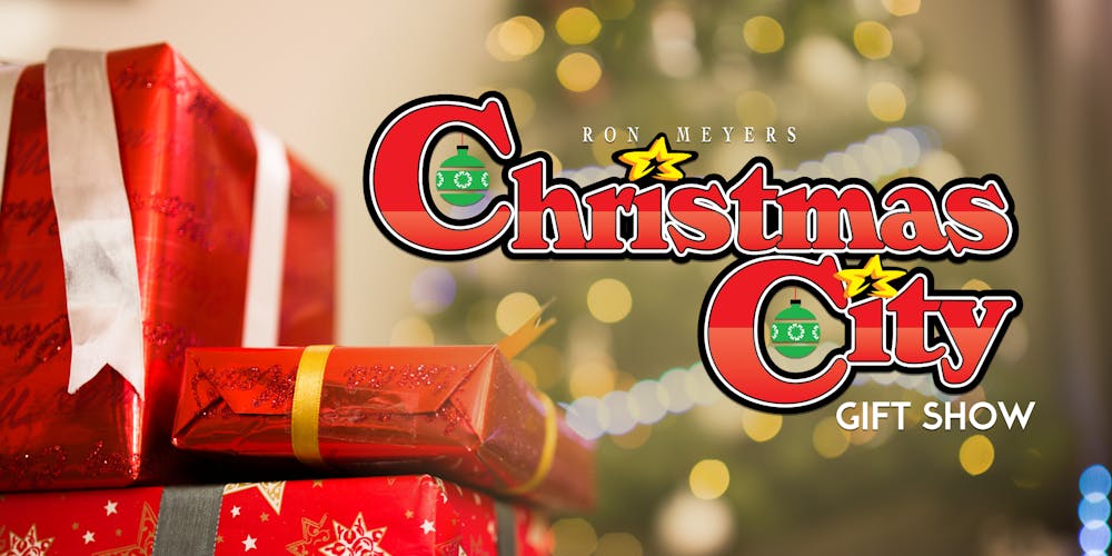 Ron Meyers Christmas City 2019 2019 Christmas City Gift Show Tickets, Fri, Nov 8, 2019 at 10:00 Ron Meyers Christmas City 2019 2019 Christmas City Gift Show Tickets, Fri, Nov 8, 2019 at 10:00