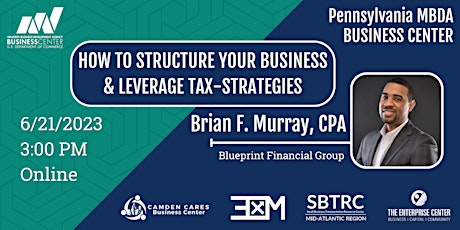 How To Structure Your Business & Leverage Tax-Strategies primary image
