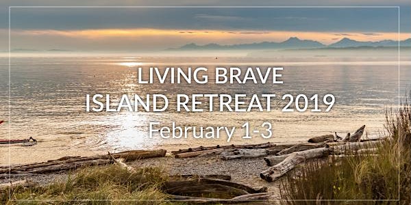 Living BRAVE Island Retreat 2019