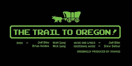 S2 Presents: The Trail to Oregon! primary image
