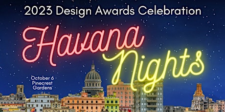 Imagen principal de Havana Nights - AIA Miami 2023 Design Awards Celebration