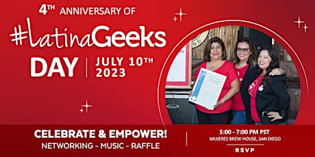 #LatinaGeeks Day Celebration & Networking! primary image