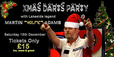 Imagen principal de 2018 Xmas Darts Party With Martin 'Wolfie' Adams 