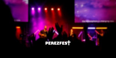 Perezfest Live Worship Festival