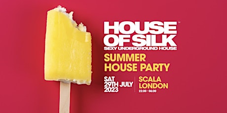 House of Silk - Summer House Party primary image