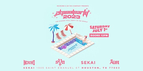 #2KPOOLPARTY - HOUSTON, TEXAS - SATURDAY JULY 1ST primary image