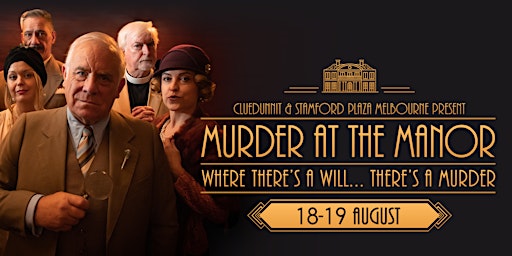 'MURDER AT THE MANOR' – Murder Mystery Dinner Theatre – Melbourne primary image