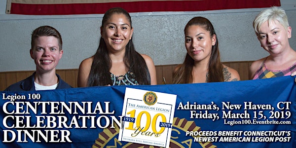 Legion 100: Centennial Celebration Dinner