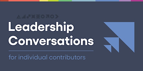 Effective teaming | Leadership Conversations for individual contributors