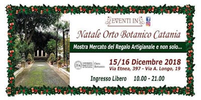 Natale Orto Botanico Catania - 15/16 Dicembre Natale Orto Botanico Catania - 15/16 Dicembre