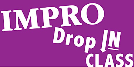 Hauptbild für Improv Playtime - Improvisation Drop-in Class - Basics & Scenework