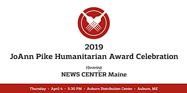 2019 JoAnn Pike Humanitarian Award Dinner Honoring NEWS CENTER Maine