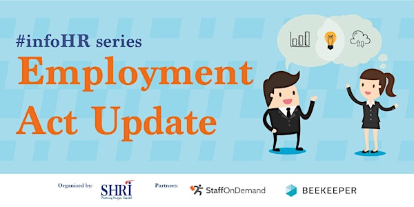 #infoHR Series: Changes to the Employment Act