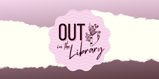 Imagem principal do evento Out in the Library: LGBT+ Book Club