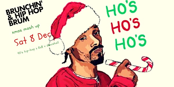 Brunchin & Hip-Hop Xmas Mashup