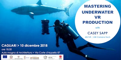 WORKSHOP CON CASEY SAPP: MASTERING UNDERWATER VR PRODUCTION