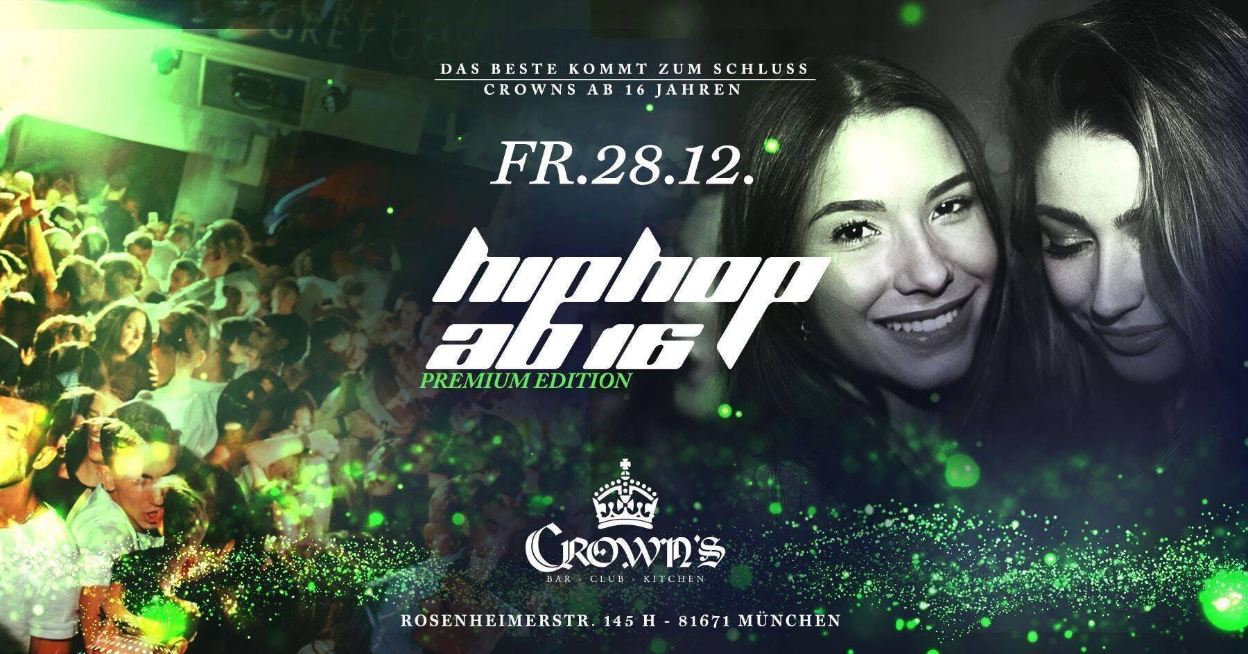 Hip Hop Ab 16 Im Crowns Club Munchen 28 12 18 Evensi