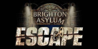 Brighton Asylum Escape - December 7th
