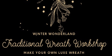 Imagen principal de Winter Wonderland Traditional Wreath Making Class