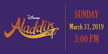 Aladdin, JR | Sunday, Mar. 31