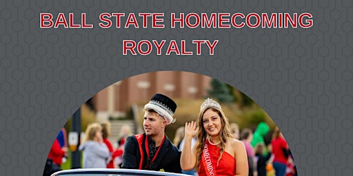 Image principale de 2024 Ball State Homecoming  Royalty Candidate Nomination