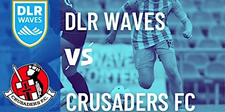 Primaire afbeelding van DLR Waves Vs  Crusaders FC