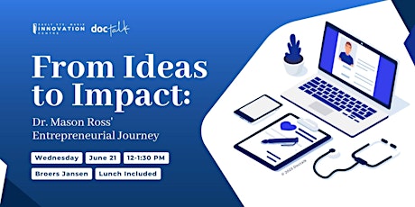 Imagem principal do evento From Ideas to Impact: Dr. Mason Ross' Entrepreneurial Journey