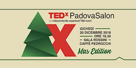 TEDxPadova Salon XMas Edition 2018