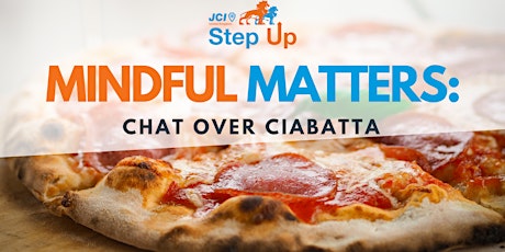 Mindful Matters: Chat Over Ciabatta primary image