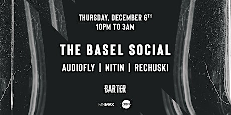 Imagen principal de The Basel Social w/ Audiofly, Nitin & Rechulski