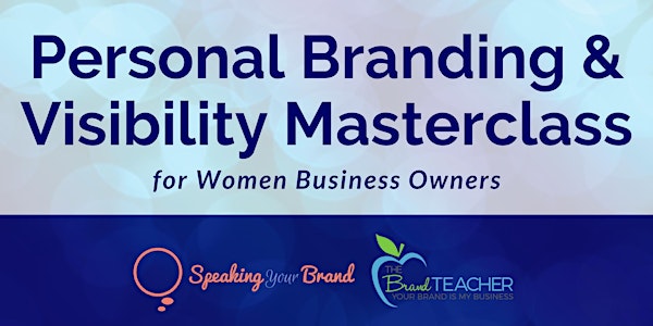 Personal Branding and Visibility Masterclass