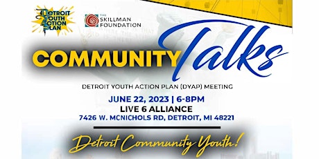 Community Talks DYAP District 2 hosted by Live6 Alliance primary image